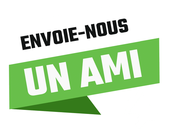 Envoie-nous un ami